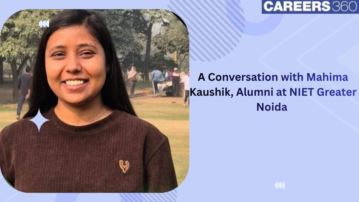 A Conversation with Mahima Kaushik, Alumni at NIET Greater Noida